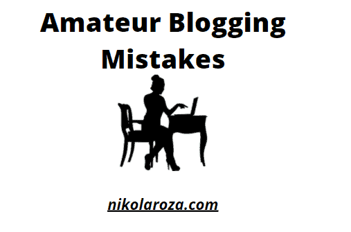 Amateur blogging mistakes