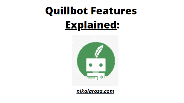 Quillbot features explained