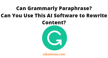 Can Grammarly paraphrase?