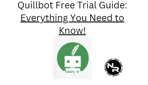Quillbot free trial 2023
