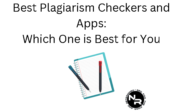 Best plagiarism checkers apps and software guide 2023