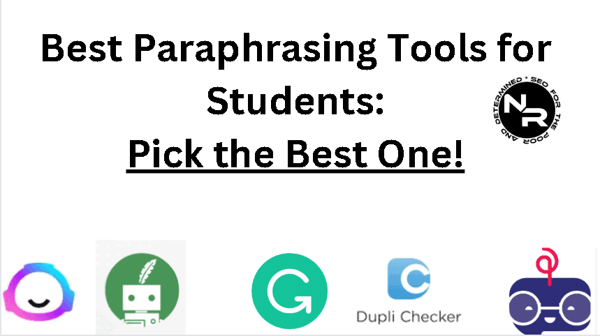 Best paraphrasing tools for students