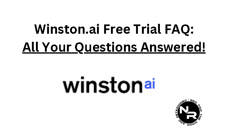 Winston.ai free trial 2023 FAQ