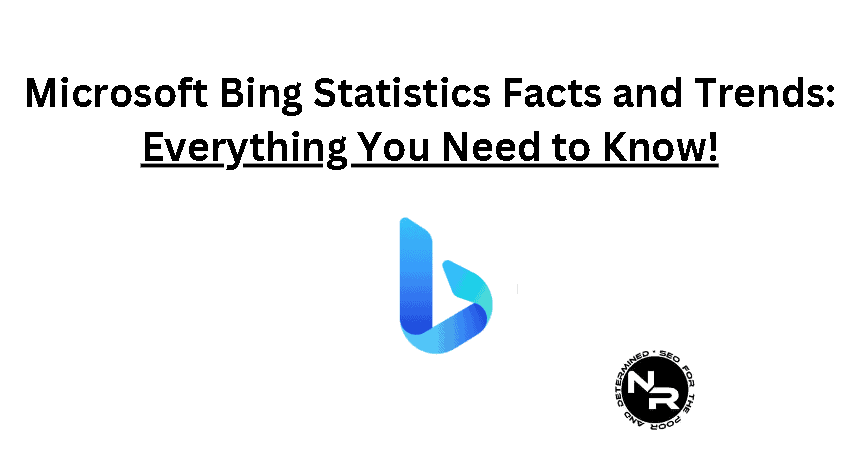 Microsoft Bing statistics, facts and trends 2023 (September update)