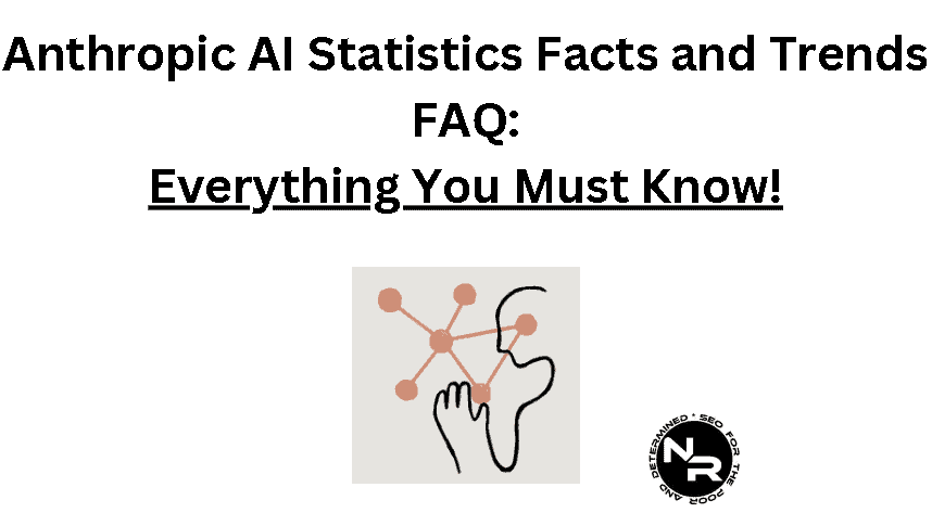 Anthropic Statistics facts and trends 2023 FAQ (September update)