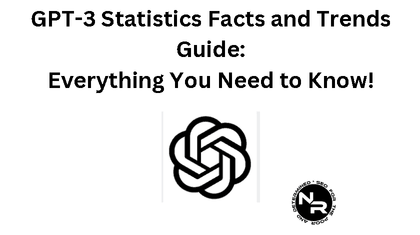 GPT-3 statistics fact and trends 2023 guide (September update)