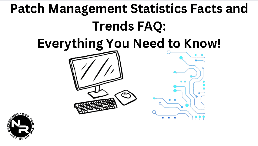 Patch management statistics facts and trends 2023 FAQ (September update)