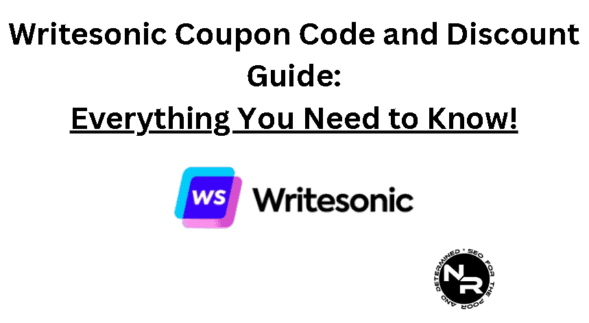 Writesonic coupon code and discount for 2023