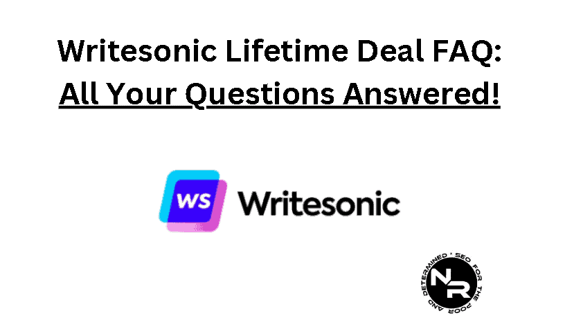 Writesonic lifetime deal 2023 FAQ