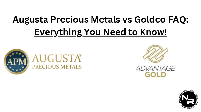 Augusta Precious Metals vs Advantage Gold