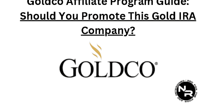 Goldco affiliate program guide