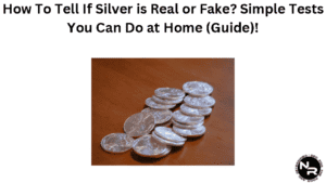 How To Tell If Silver is Real or Fake? Simple Home Tests to Test Silver