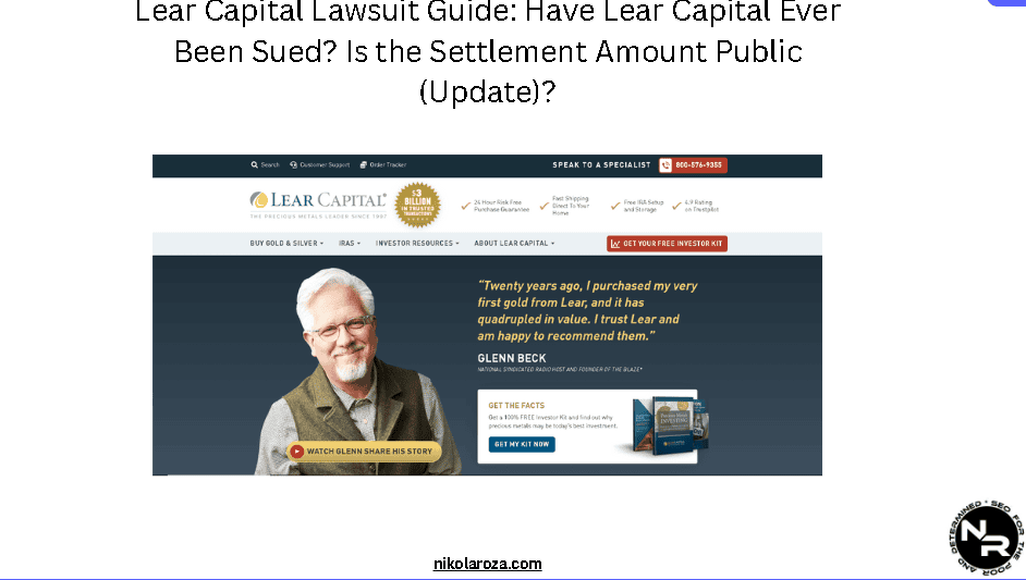 Lear Capital Lawsuit Guide- Have Lear Capital Ever Been Sued? Is the Settlement Amount Public (Update)?