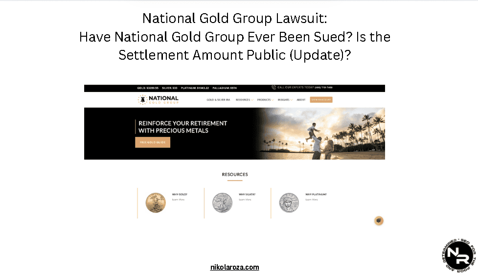 National Gold Group Lawsuit- Have National Gold Group Ever Been Sued? Is the Settlement Amount Public (Update)?