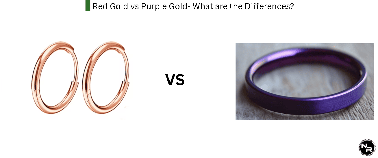 Red Gold vs Purple Gold- What are the Differences?