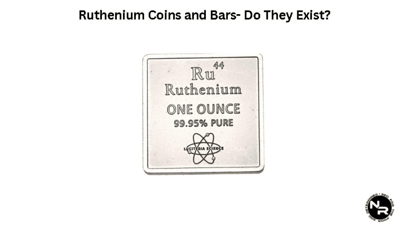 Ruthenium Coins and Bars- Do They Exist? And What is Black Ruthenium?