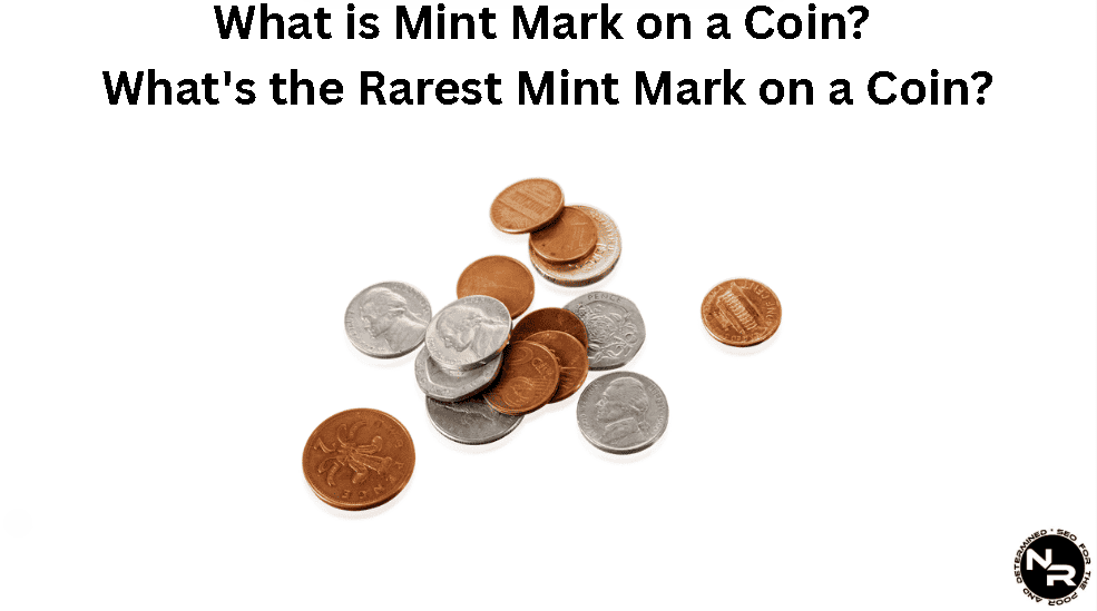 What is a coin mint mark? Is it rare?