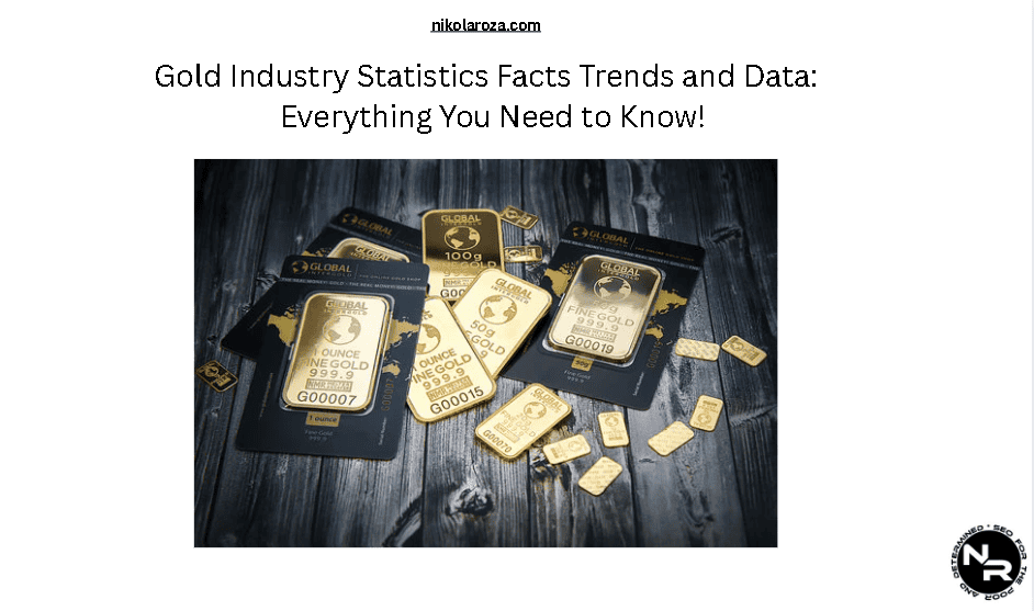 Gold Statistics Facts Trends and Data for 2025 Gold Statistics Facts Trends and Data for 2025