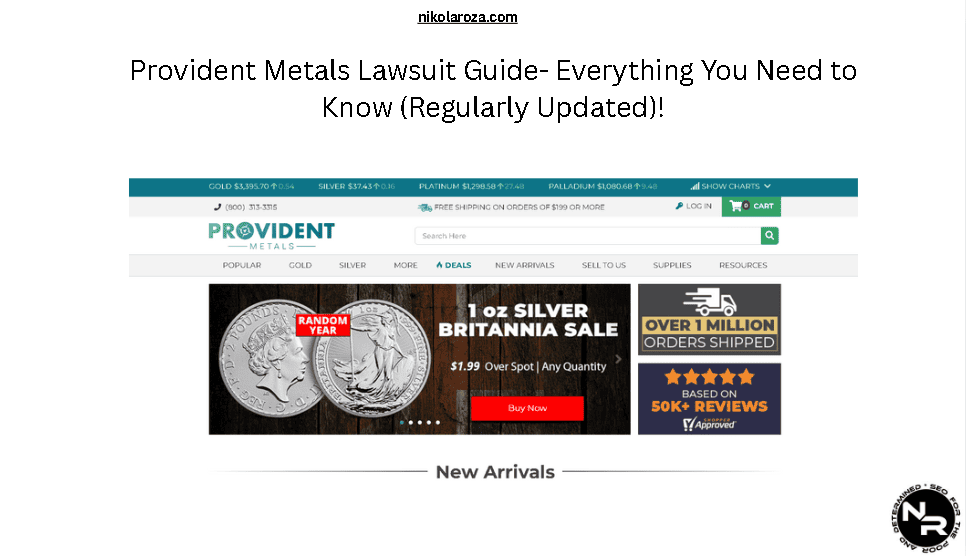 Provident Metals Lawsuit Guide- Everything You Need to Know (Regularly Updated)!