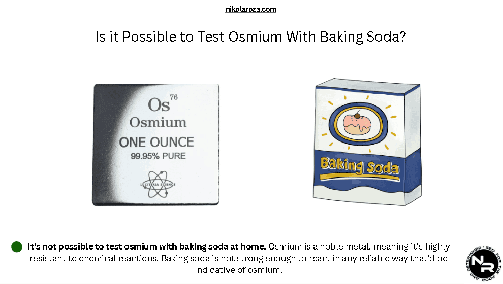 Is it Possible to Test Osmium With Baking Soda at Home?