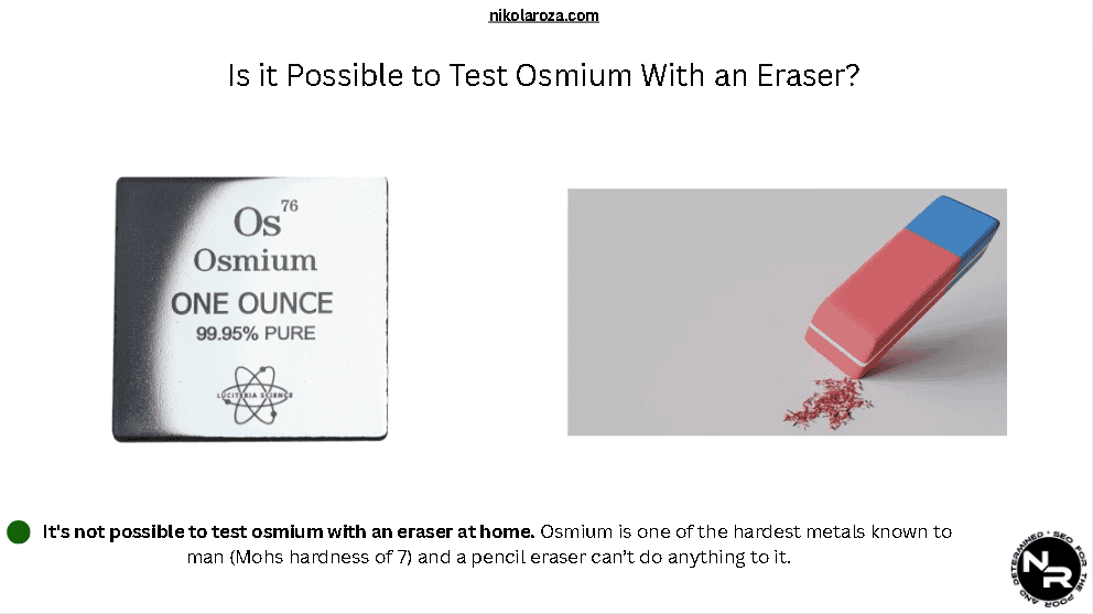 Is it Possible to Test Osmium at Home With an Eraser?