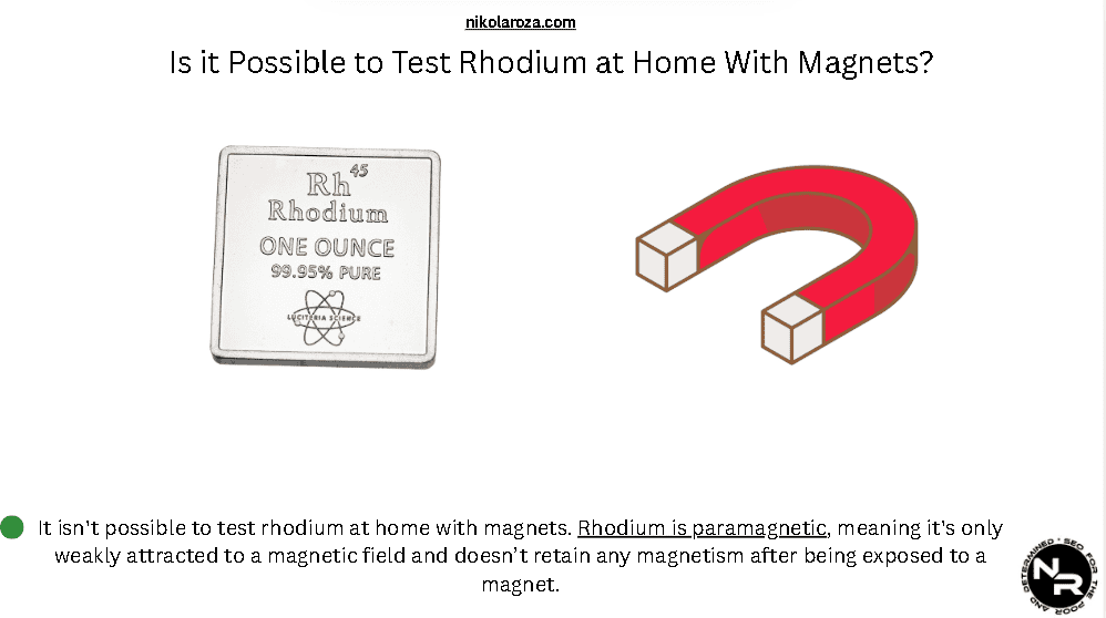 Is it Possible to Test Rhodium at Home With Magnets? Is it Possible to Test Rhodium at Home With Magnets?