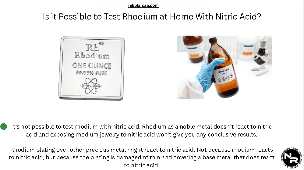Is it Possible to Test Rhodium at Home With Nitric Acid? Is it Possible to Test Rhodium at Home With Nitric Acid?