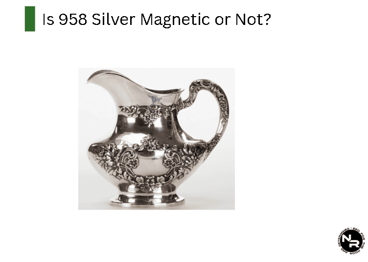 Is 958 Silver Magnetic or Not?
