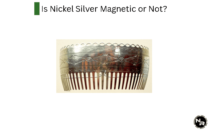 Is Nickel Silver Magnetic or Not?