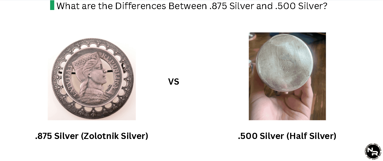 What are the Differences Between .875 Silver and .500 Silver (Half Silver)? What are the Differences Between .875 Silver and .500 Silver (Half Silver)?