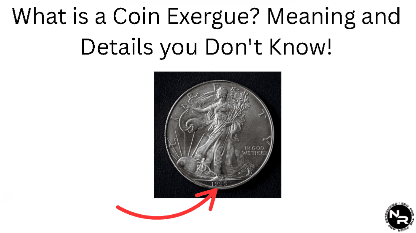 What is a Coin Exergue? Meaning and Details you Don't Know!