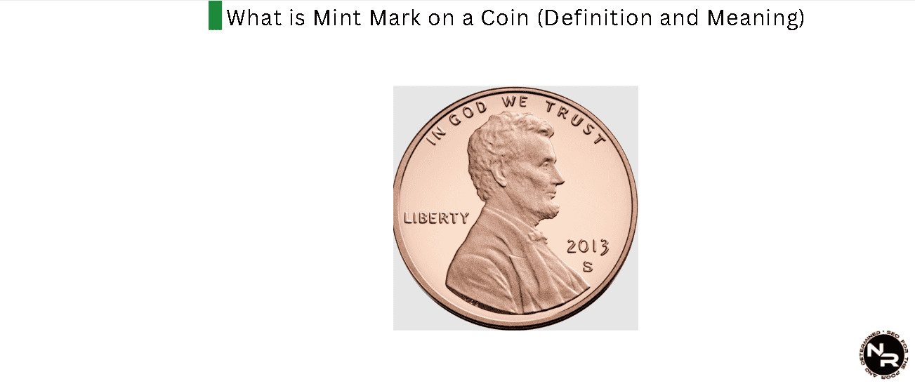 What is Mint Mark on a Coin (Definition and Meaning)? What is Mint Mark on a Coin (Definition and Meaning)?