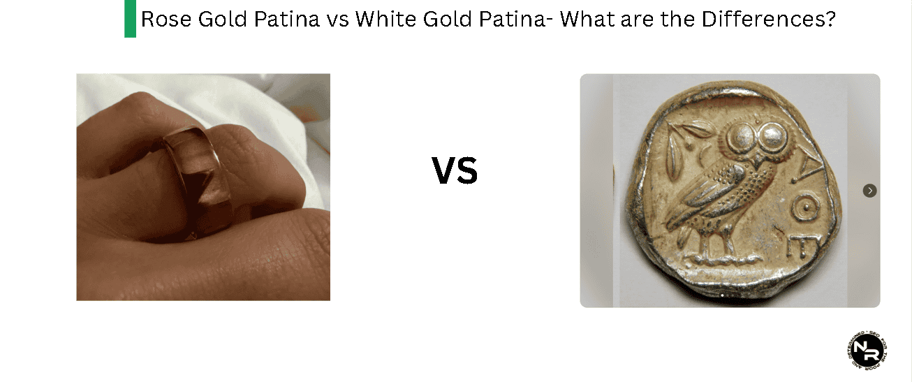 Rose Gold Patina vs Yellow Gold Patina- What are the Differences?
