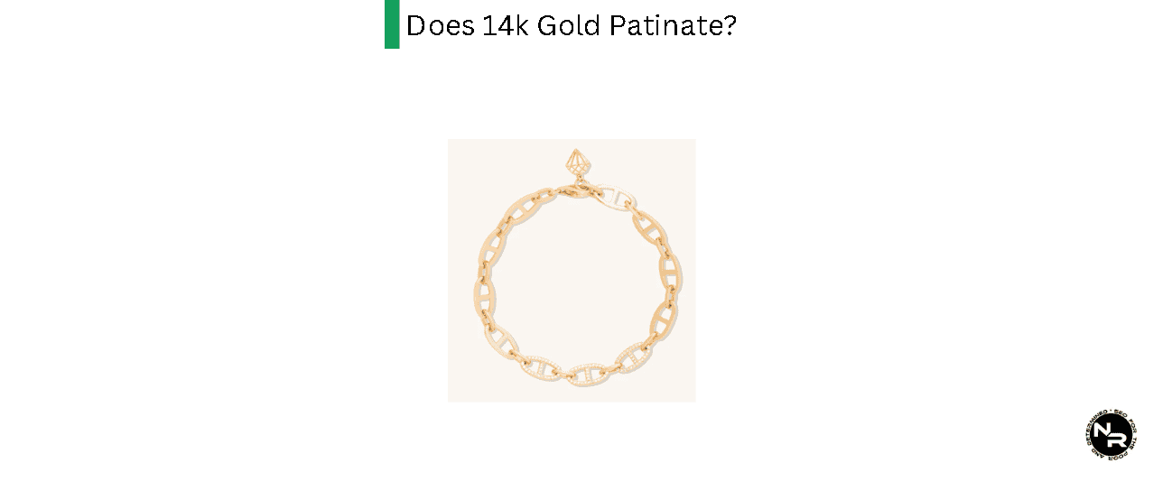 Does 14k Gold Patinate?