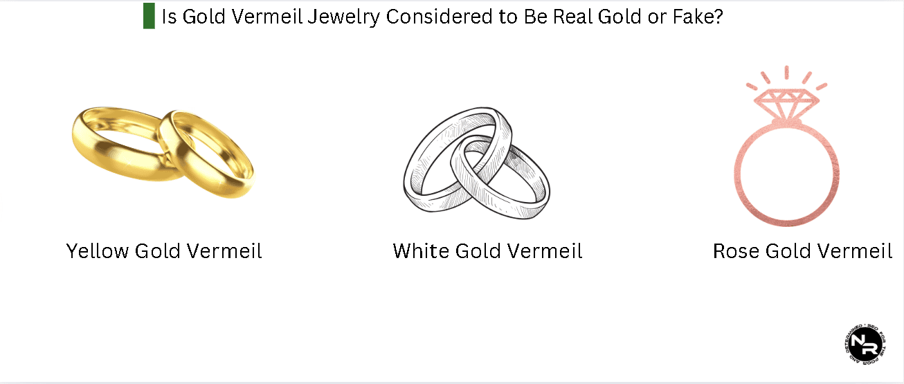 Is Gold Vermeil Jewelry Considered to Be Real Gold or Fake? Is Gold Vermeil Jewelry Considered to Be Real Gold or Fake?