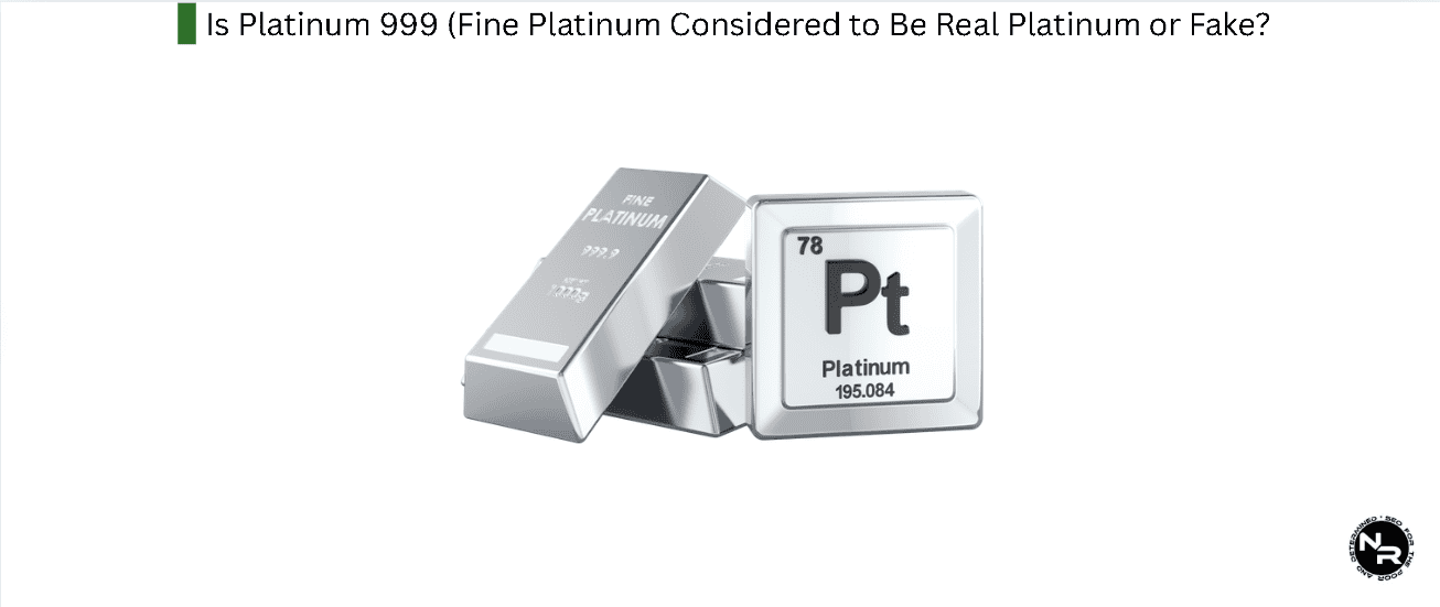Is Fine Platinum Considered Real Platinum or Fake?