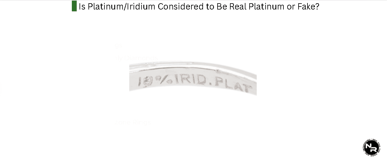 Is Platinum/Iridium Considered Real Platinum or Fake?