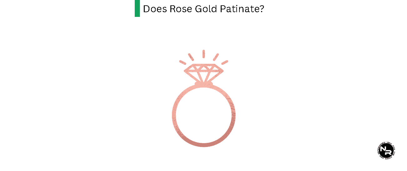 Does Rose Gold Patinate?