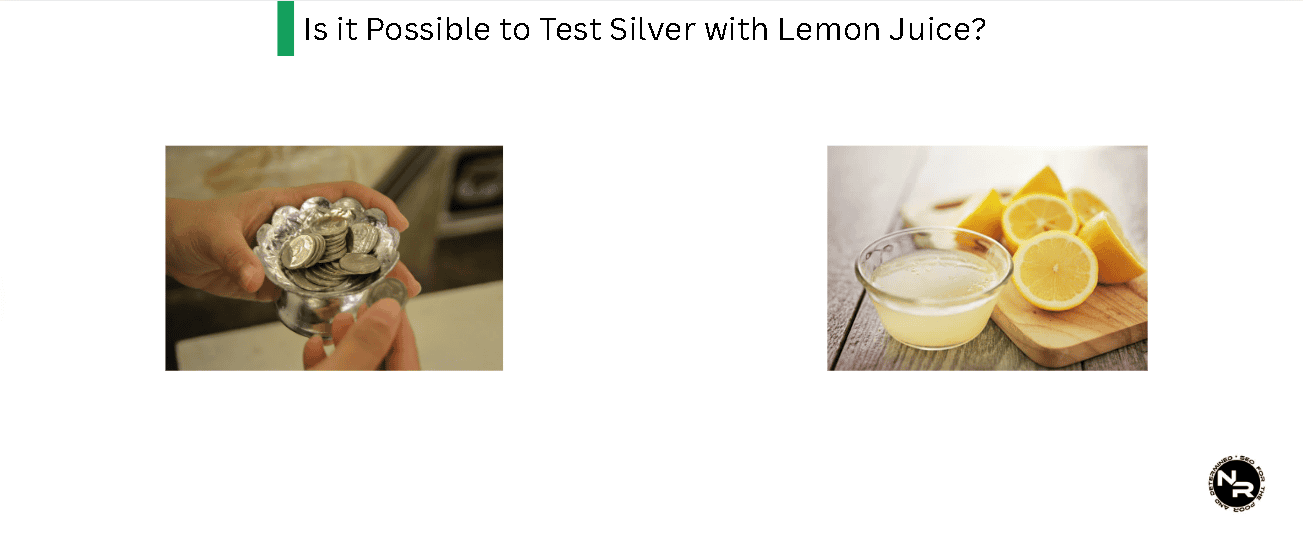 Is it Possible to Test Silver with Lemon Juice? Is it Possible to Test Silver with Lemon Juice?