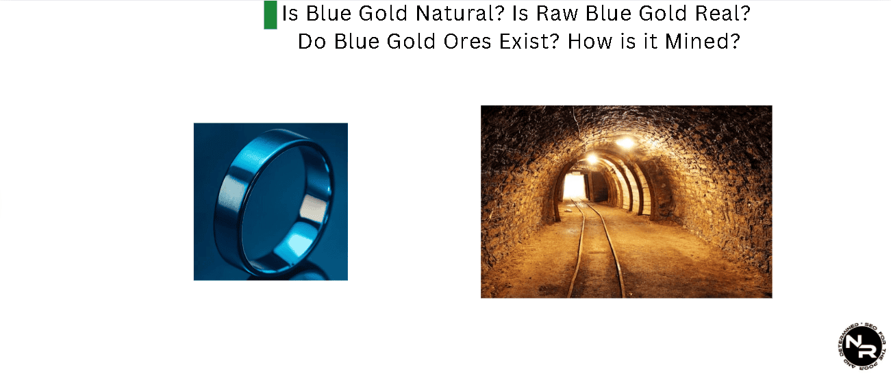 Is Blue Gold Natural? Is Raw Blue Gold Real? Do Blue Gold Ores Exist? How is it Mined?