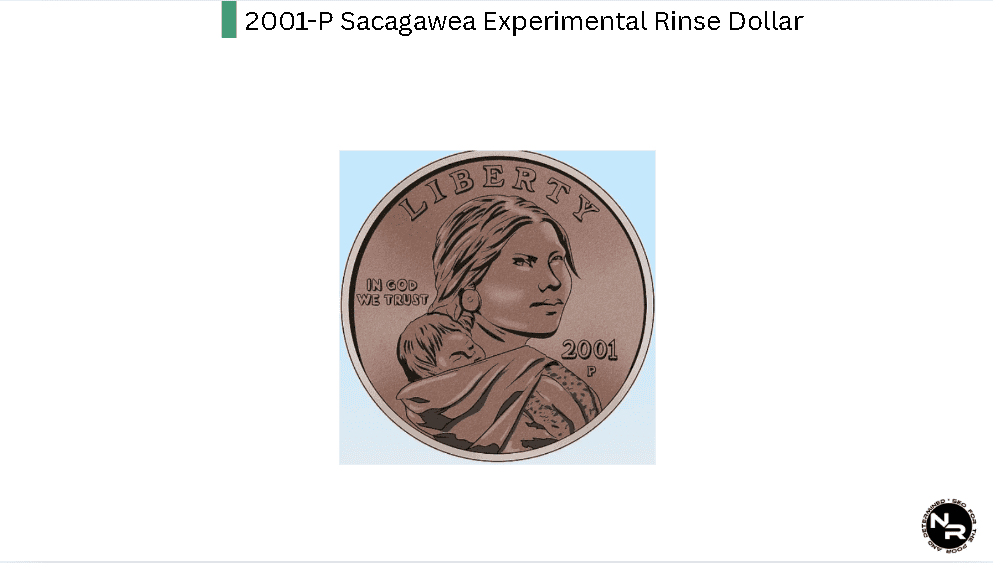 2001-P Sacagawea Experimental Rinse Dollar is a rare Sacagawea coin