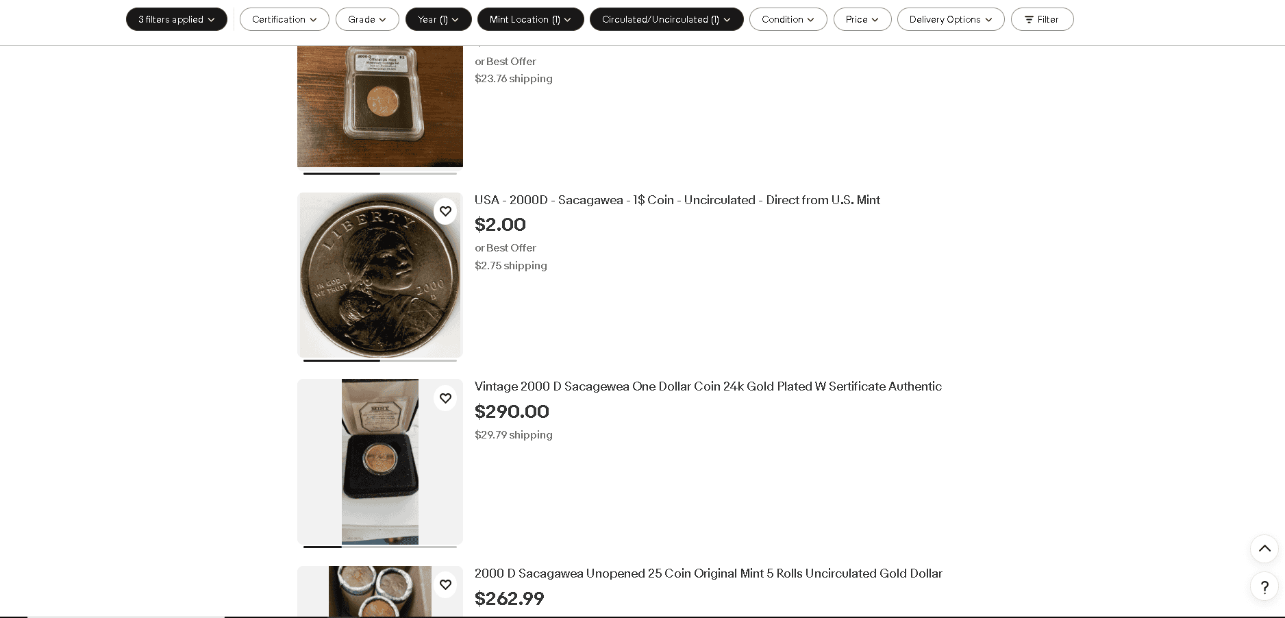 You can but authentic and uncirculated 2000-D Sacagawea Dollar coins from eBay.