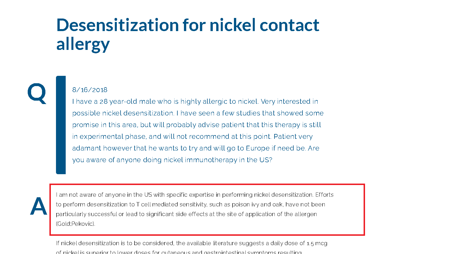 Desensitization to nickel isn't possible.