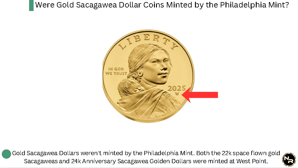 Were Gold Sacagawea Dollar Coins Minted by the Philadelphia Mint? Were Gold Sacagawea Dollar Coins Minted by the Philadelphia Mint?