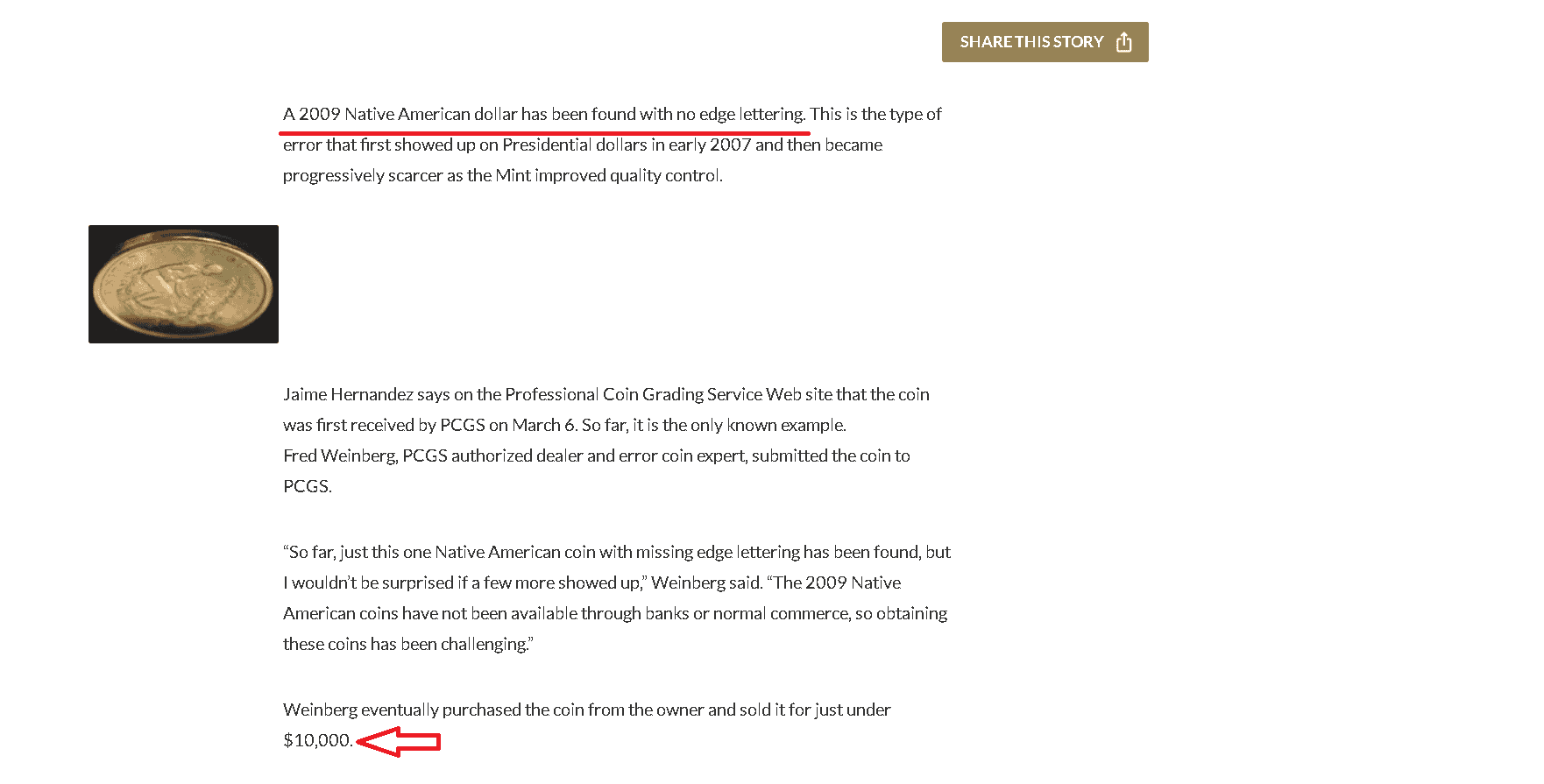 No-date 2009 Sacagawea Dollar coin was sold for $10,000 to a coin collector. No-date 2009 Sacagawea Dollar coin was sold for $10,000 to a coin collector.
