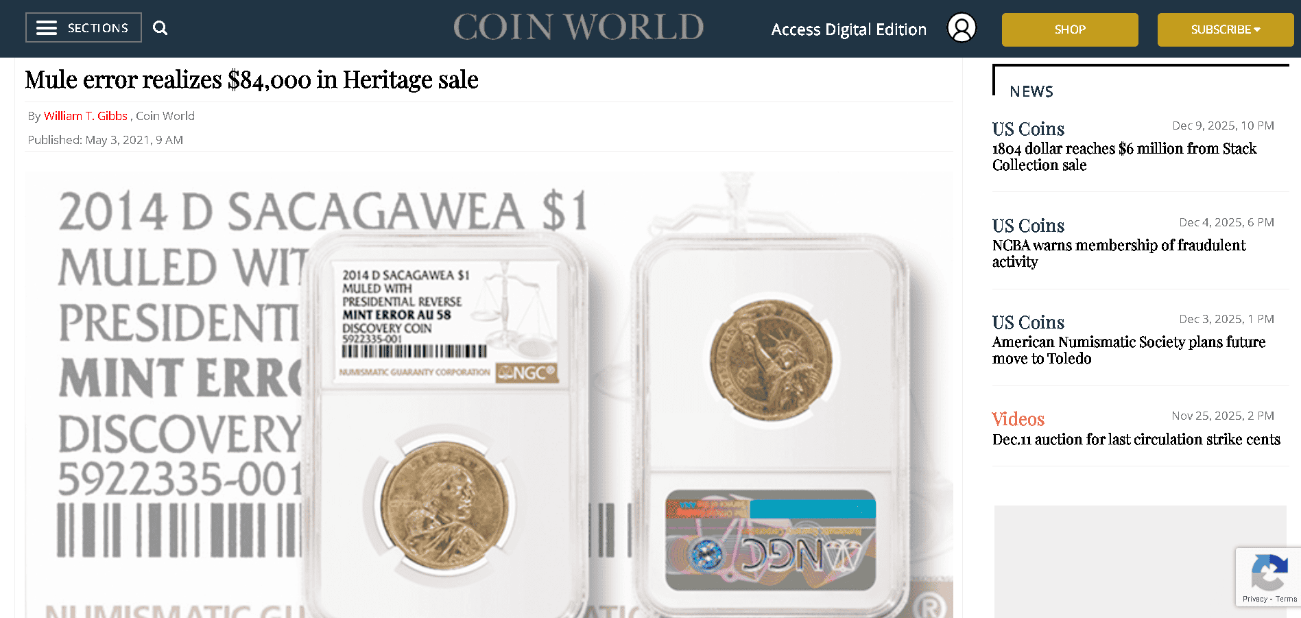 Sacagawea Dollar/Presidential Dollar Mule was sold at an auction for $84,000