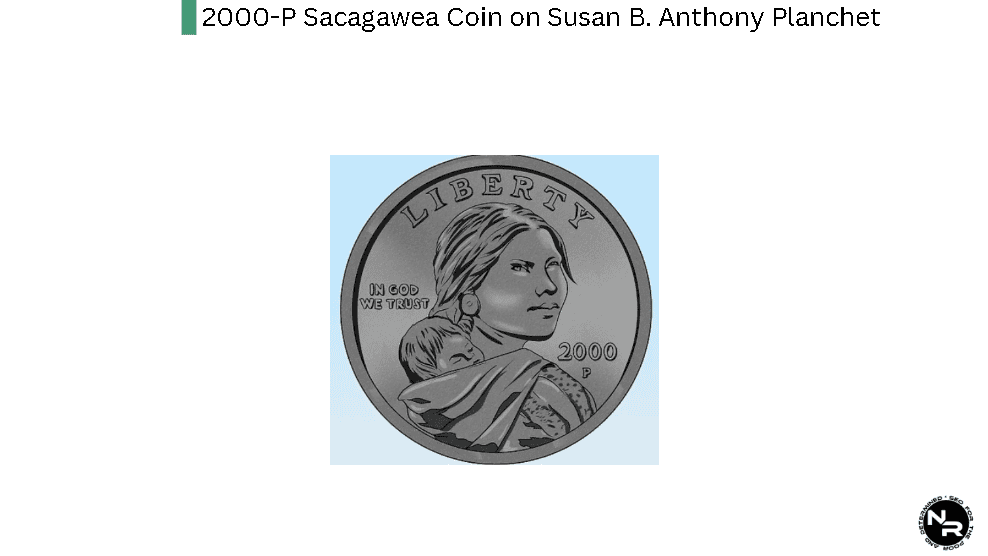 2000-P Sacagawea Coin on Susan B. Anthony Planchet is a rare coin worth a lot of money 2000-P Sacagawea Coin on Susan B. Anthony Planchet is a rare coin worth a lot of money