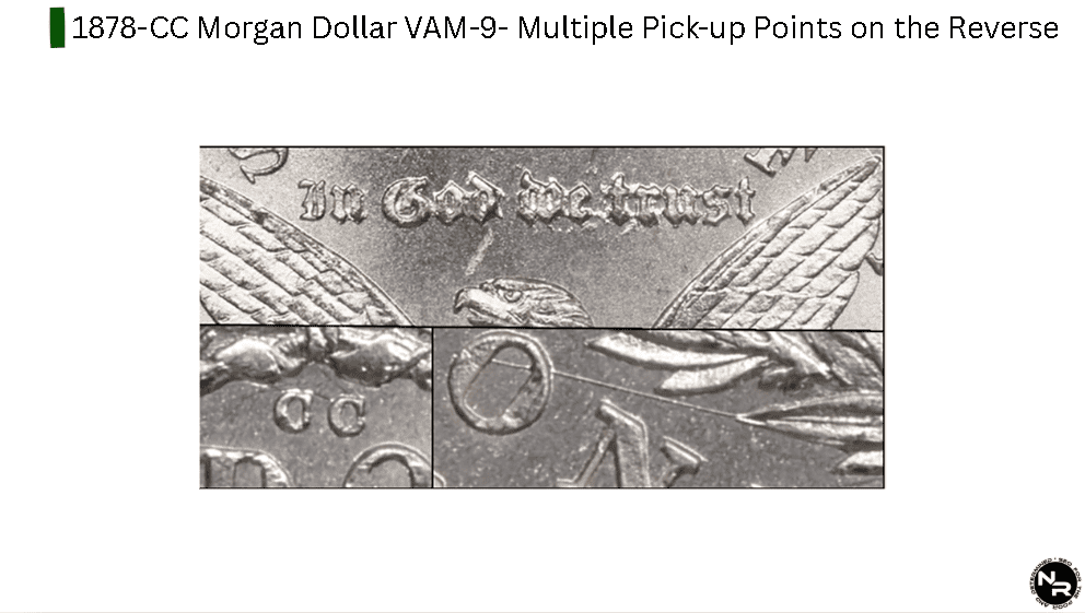 1878 CC Morgan Silver Dollar VAM-9- Multiple Pick-Up Points on the Reverse