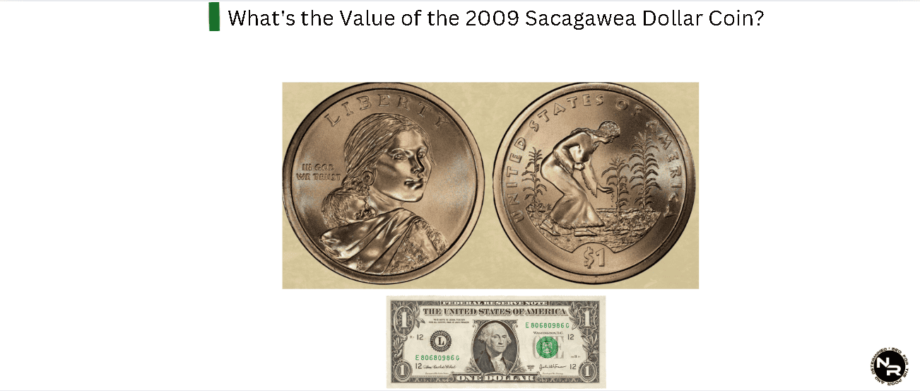 What's the Value of the 2009 Sacagawea Dollar Coin?