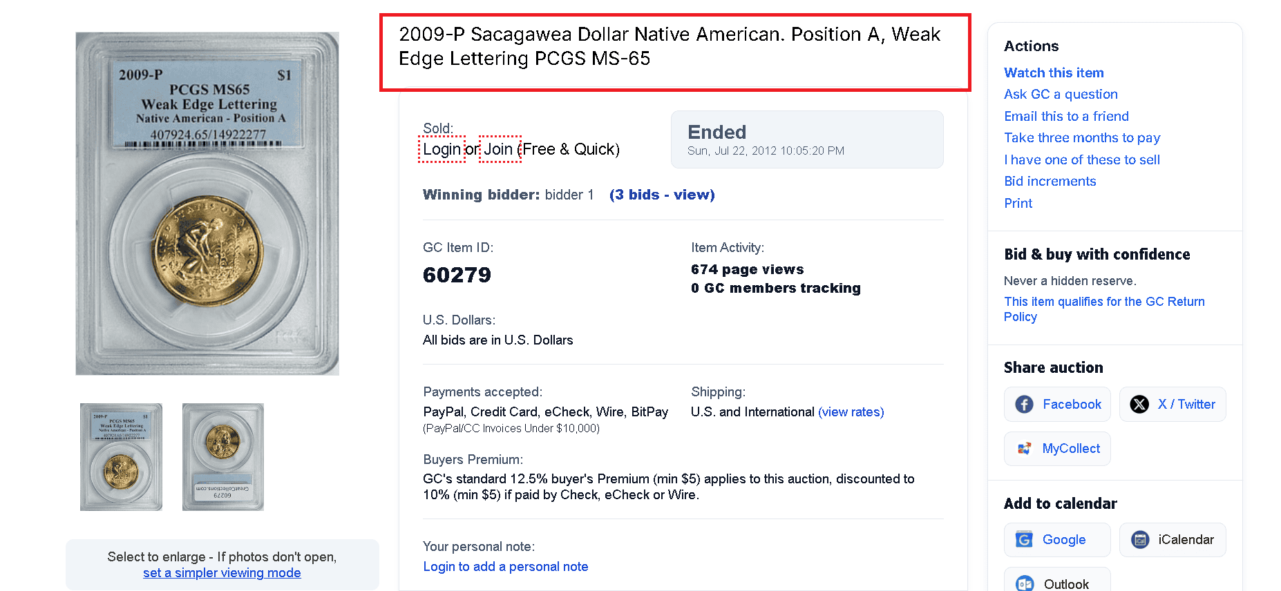 A 2009 Sacagawea Dollar was sold at an auction for an undisclosed price.
